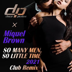 So Many Men, So Little Time 2021 (Club Remix)