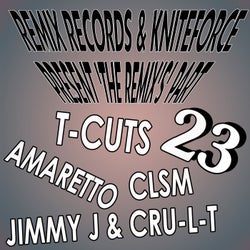 Kniteforce And Remix Records Presents "The Remix's" Part 23