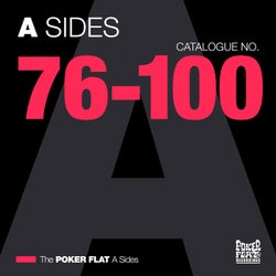 The Poker Flat A Sides - Chapter Four (the best of catalogue 76-100)