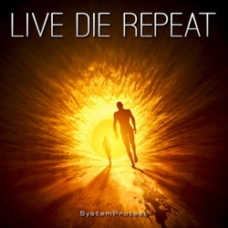 Live Die Repeat