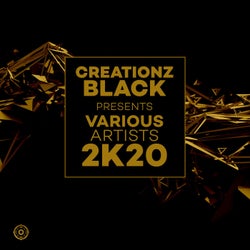 Creationz Black Presents Various Artists 2K20