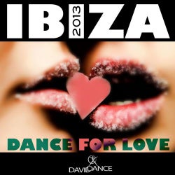 IBIZA 2013 - DANCE FOR LOVE