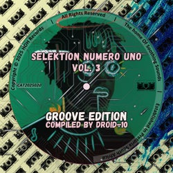 Selektion Numero Uno, Vol. 3 (Groove Edition Compiled By Droid-10)