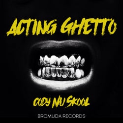 Acting Ghetto