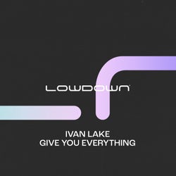 Give You Everything (Extended Mix)