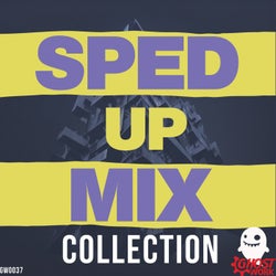 Sped up Mix Collection