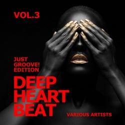 Deep Heart Beat (Just Groove! Edition), Vol. 3