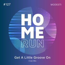 Get A Little Groove On (Club Mix)