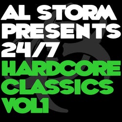 Al Storm Presents: 24 / 7 Hardcore Classics - Volume 1