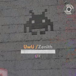 UwU / Zenith