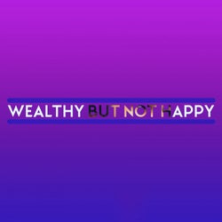 Wealthy but Not Happy