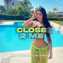 Close 2 Me (feat. Blair Muir)