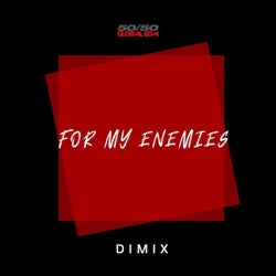 For My Enemies (Single Version)