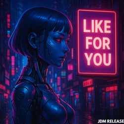 Like for You