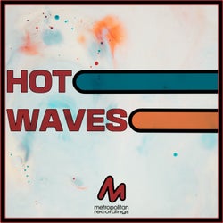 Hot Waves