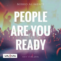People Are You Ready