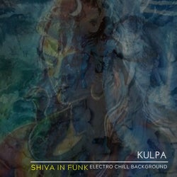 Shiva In Funk (Electro Chill Background)