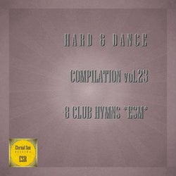 Hard & Dance Compilation, Vol. 23 - 8 Club Hymns ESM