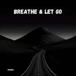 Breathe & Let Go