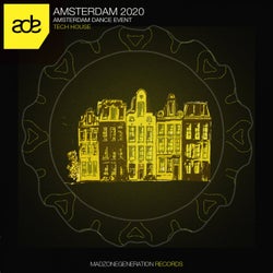 Amsterdam 2020 Amsterdam Dance Event Tech House