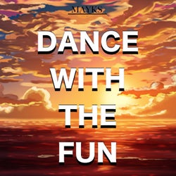 Dance with the Fun