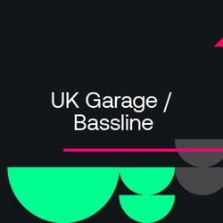 Warm-Up Essentials: UK Garage / Bassline
