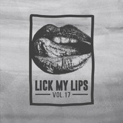 Lick My Lips, Vol. 17