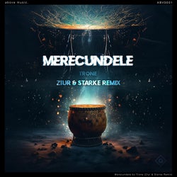 MERECUNDELE - Starke & Ziur Remix