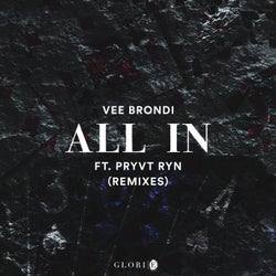 All In (Remixes) (feat. PRYVT RYN)
