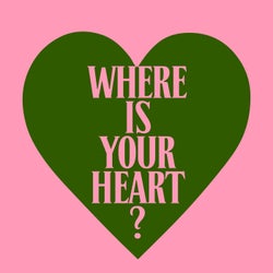 Where Is Your Heart? (Kevin McKay ViP)