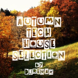 Autumn Tech House Selection