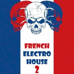 French Electro House, Vol. 2