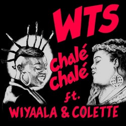 Chale Chale (feat. Wiyaala, Colette)