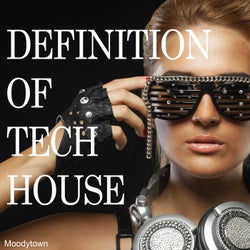 Definition of Tech House