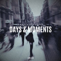 Days & Moments