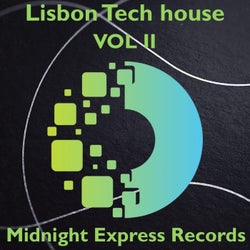Lisbon Tech house VOL II