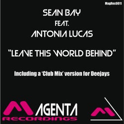 Leave This World Behind Feat. Antonia Lucas