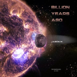 Billion Years Ago