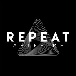 Repeat After Me