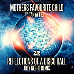 Mothers Favourite Child Feat. Tanya Tiet - Reflections Of A Disco Ball (Joey Negro Remixes)