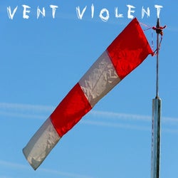 Vent violent