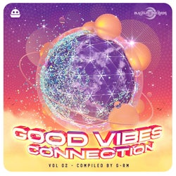 Good Vibes Connection, Vol° 02