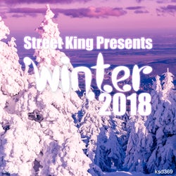Street King Presents Winter 2018