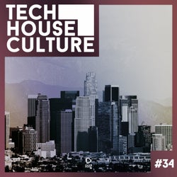 Tech House Culture #34