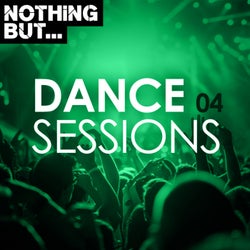 Nothing But... Dance Sessions, Vol. 04