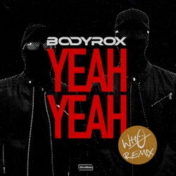 Yeah Yeah - Wh0's Thumping Remix