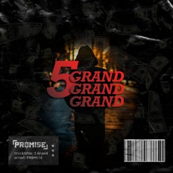 5 Grand