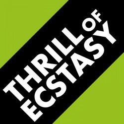 Thrill of Ecstasy