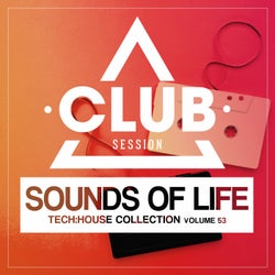 Sounds Of Life - Tech:House Collection Vol. 53