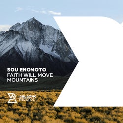 Faith Will Move Mountains